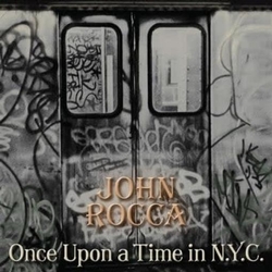John Rocca Once Upon A Time In Nyc VINYL 2 LP 