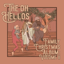 Oh The Hellos The Oh Hellos' Family Christmas Album: Volume Ii [10In] VINYL 10