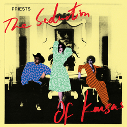 Priests Seduction Of Kansas Vinyl  LP