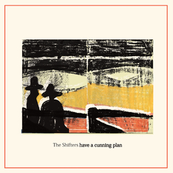 The Shifters Have A Cunning Plan Vinyl  LP