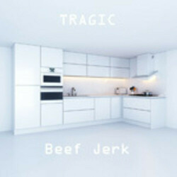Beef Jerk Tragic Vinyl  LP 