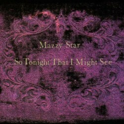 Mazzy Star So Tonight That I Might See (180 Gram Vinyl) Vinyl  LP