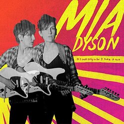Mia Dyson If I Said Only So Far I Take It Back Vinyl  LP