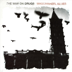 War On Drugs Wagonwheel Blues VINYL 2 LP 