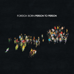 Foreign Born Person To Person (Sc25 Edition) VINYL  LP