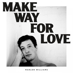 Marlon Williams Make Way For Love Vinyl  LP
