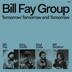 Bill Fay Group Tomorrow Tomorrow And Tomorrow VINYL 2 LP 