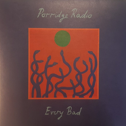 Porridge Radio Every Bad (2 LP Deluxe Edition-Coloured Vinyl) VINYL 2 LP 