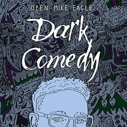 Open Mike Eagle Dark Comedy Vinyl  LP