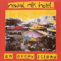 Neutral Milk Hotel On Avery Island (Vinyl) Vinyl  LP