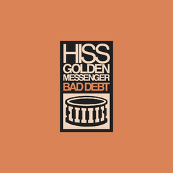 Hiss Golden Messenger Bad Debt Vinyl  LP