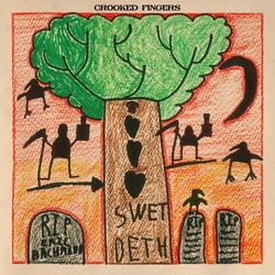 Crooked Fingers Swet Deth VINYL  LP