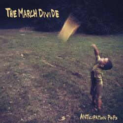 March Divide Anticipation Pops Vinyl  LP