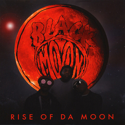 Black Moon Rise Of Da Moon Vinyl  LP