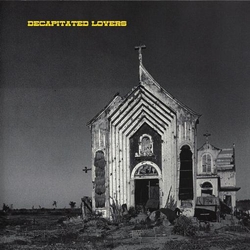 Decapitated Lovers 3 Song 12' Ep VINYL 12INCH