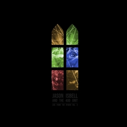 Jason Isbell & The 4 Unit Live From The Ryman  Vol. 2 VINYL 2 LP 