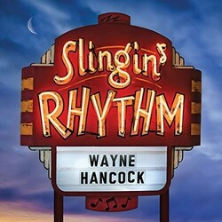 Wayne Hancock Slingin' Rhythm -Hq- Vinyl  LP