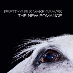 Pretty Girls Make Graves The New Romance (Opaque White) VINYL  LP