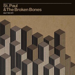 St. Paul & The Broken Bones Half The City (Vinyl) Vinyl  LP