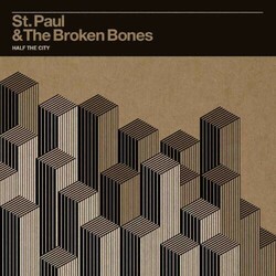 St. Paul & The Broken Bones Half The City (Vinyl) Vinyl  LP