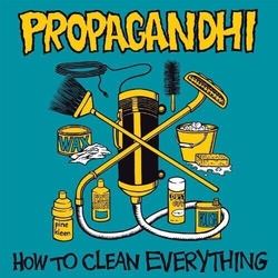 Propagandhi How To Clean Everything (Reissue) VINYL  LP