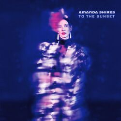 Amanda Shires To The Sunset VINYL  LP