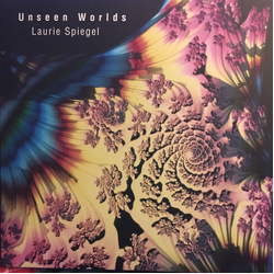 Laurie Spiegel Unseen Worlds Vinyl  LP