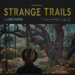 Lord Huron Strange Trails (2 LP) Vinyl  LP