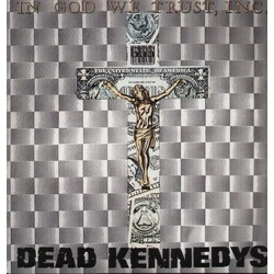 Dead Kennedys In God We Trust (Vinyl Ep) Vinyl  LP