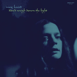 Meg Baird Don'T Weigh Down The Light Vinyl  LP