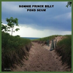 Bonnie Prince Billy (Will Oldham) Pond Scum Vinyl  LP 