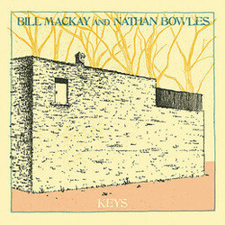 Bill Mackay And Nathan Bowles Keys Vinyl  LP 