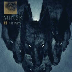 Minsk The Crash & The Draw Vinyl  LP