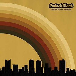 Pinkish Black Bottom Of The Morning Vinyl  LP 
