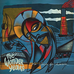 Wonder Years No Closer To Heaven Vinyl  LP