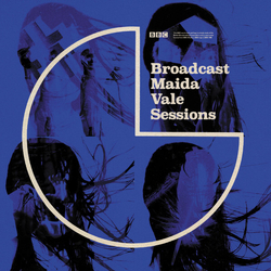 Broadcast Bbc Maida Vale Sessions2 Vinyl  LP 