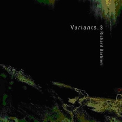 Richard Barbieri Variants 3+4 (180G Gatefold Vinyl) VINYL  LP