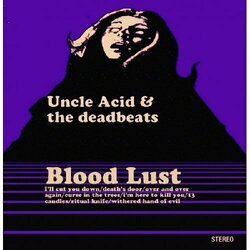 Uncle Acid & The Deadbeats Blood Lust (Limited Purple & Black Splatter Coloured Vinyl) Vinyl  LP
