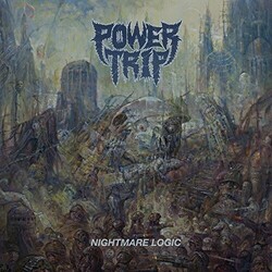 Power Trip Nightmare Logic (Vinyl) Vinyl  LP