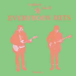 Yankee Bluff Everybody Hits (Bright Green Vinyl) Vinyl  LP 