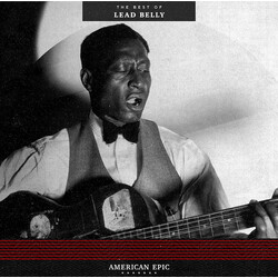 Leadbelly American Epic: The Best Of Lead Belly (Vinyl) Vinyl  LP