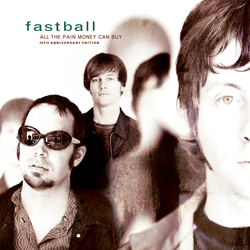 Fastball All The Pain Money Can Buy2 Vinyl  LP 