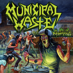 Municipal Waste Art Of Partying  The (Vinyl) Vinyl  LP 