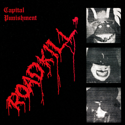 Capital Punishment Roadkill Vinyl  LP 