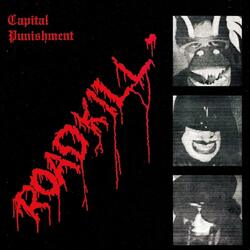 Capital Punishment Roadkill (Red Vinyl) Vinyl  LP 
