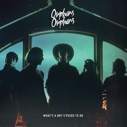 Orphans Orphans What's A Boy S'Pose To Do Ep (Vinyl) Vinyl 12" 