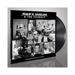 Philip Anselmo H. & The Illegals Choosing Mental Illness As A Virtue (Black Gatefold Vinyl) Vinyl  LP