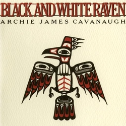 Archie Cavanaugh James Black And White Raven Vinyl  LP 