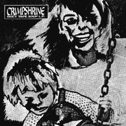 Crimpshrine Duct Tape Soup Vinyl  LP