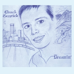 Chuck Senrick Dreamin' (Gray Vinyl) VINYL  LP